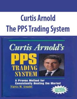 Curtis Arnold – The PPS Trading System