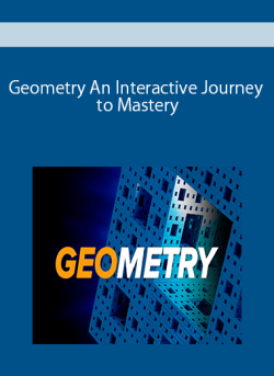 Geometry An Interactive Journey to Mastery
