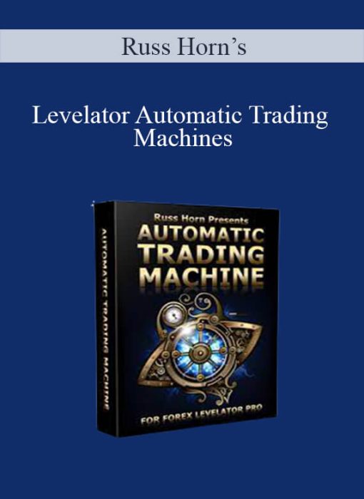 Levelator Automatic Trading Machines-Russ Horn’s