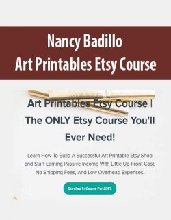 [Download Now] Nancy Badillo - Art Printables Etsy Course