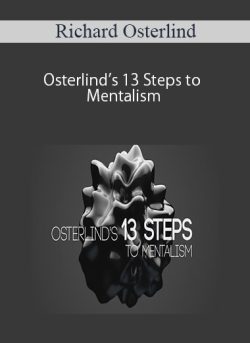 Richard Osterlind – Osterlind’s 13 Steps to Mentalism