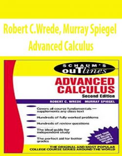 Robert C.Wrede; Murray Spiegel – Advanced Calculus