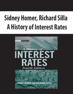 Sidney Homer, Richard Silla – A History of Interest Rates