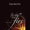 Sue Morter – Fear Into Fire