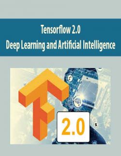 Tensorflow 2.0: Deep Learning and Artificial Intelligence