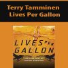 Terry Tamminen – Lives Per Gallon