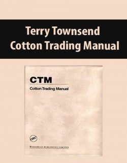 Terry Townsend – Cotton Trading Manual