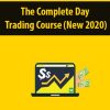 The Complete Day Trading Course (New 2020)