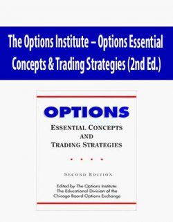 The Options Institute – Options Essential Concepts & Trading Strategies (2nd Ed.)