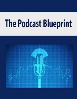 The Podcast Blueprint