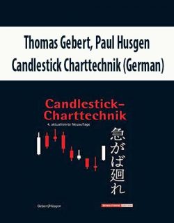 Thomas Gebert, Paul Husgen – Candlestick Charttechnik (German)
