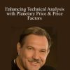 Tim Bost – Enhancing Technical Analysis with Planetary Price & Price Factors