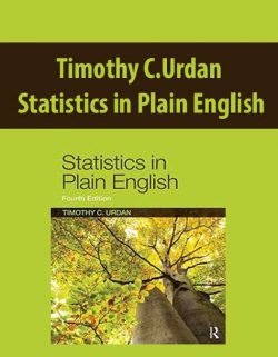 Timothy C.Urdan – Statistics in Plain English