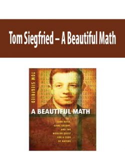 Tom Siegfried – A Beautiful Math