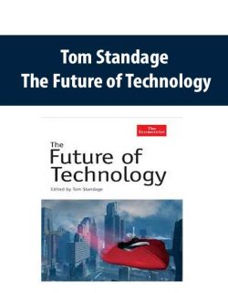 Tom Standage – The Future of Technology