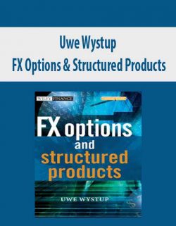 Uwe Wystup – FX Options & Structured Products