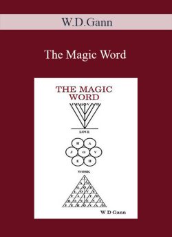 W.D.Gann – The Magic Word