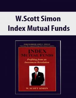 W.Scott Simon – Index Mutual Funds