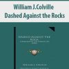 William J.Colville – Dashed Against the Rocks