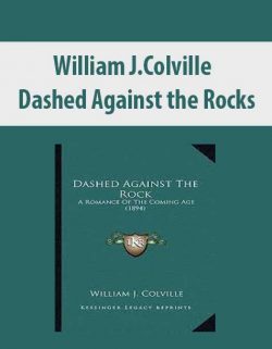 William J.Colville – Dashed Against the Rocks