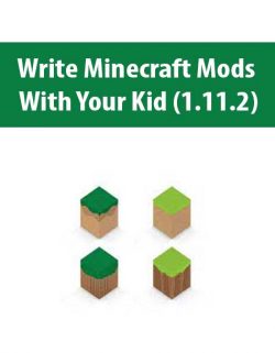 Write Minecraft Mods With Your Kid (1.11.2)