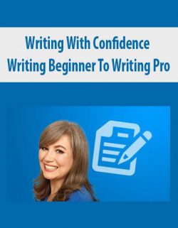 Writing With Confidence Writing Beginner To Writing Pro