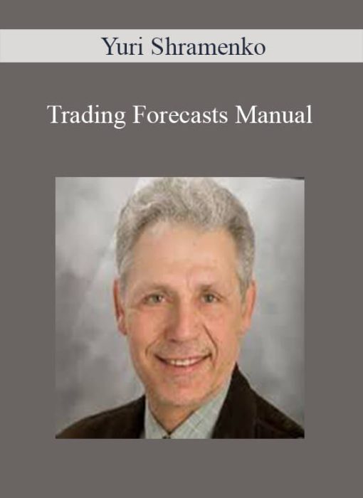 Yuri Shramenko – Trading Forecasts Manual