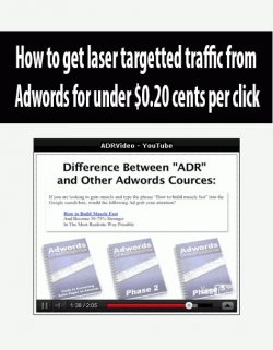 How to get laser targetted traffic from Adwords for under $0.20 cents per click