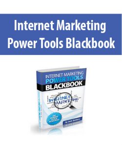 Internet Marketing Power Tools Blackbook