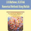 J.H.Mathews, K.D.Fink – Numerical Methods Using Matlab