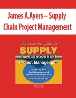 James A.Ayers – Supply Chain Project Management