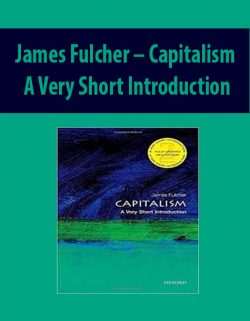 James Fulcher – Capitalism. A Very Short Introduction