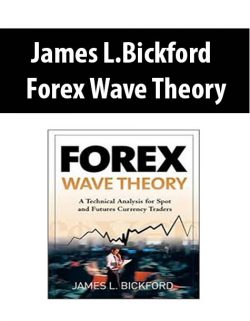 James L.Bickford – Forex Wave Theory