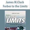 James M.Clash – Forbes to the Limits