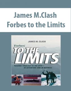 James M.Clash – Forbes to the Limits