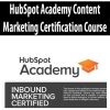 HubSpot Academy Content Marketing Certification Course