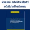 Herman J.Bierens – Introduction to the Mathematical and Statistical Foundations of Econometrics