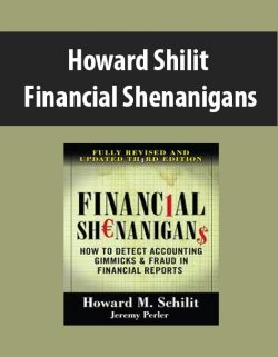 Howard Shilit – Financial Shenanigans