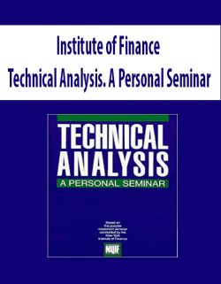 Institute of Finance – Technical Analysis. A Personal Seminar