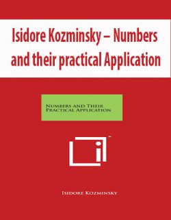 Isidore Kozminsky – Numbers and their practical Application