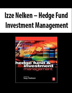 Izze Nelken – Hedge Fund Investment Management