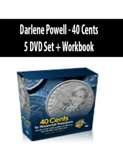 Darlene Powell - 40 Cents - 5 DVD Set + Workbook