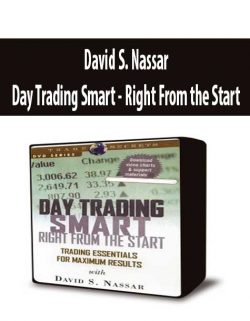 David S. Nassar - Day Trading Smart - Right From the Start