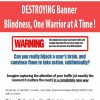 DESTROYING Banner Blindness, One Warrior at A Time !