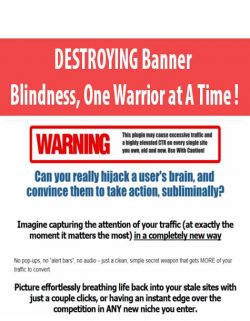 DESTROYING Banner Blindness, One Warrior at A Time !