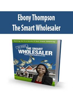 Ebony Thompson – The Smart Wholesaler