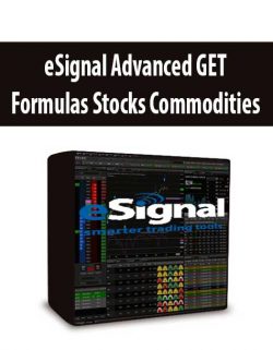 eSignal Advanced GET Formulas Stocks Commodities