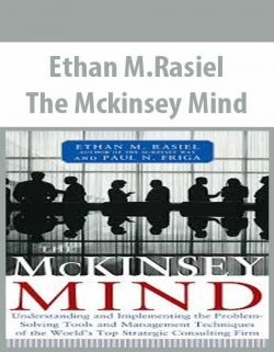 Ethan M.Rasiel – The Mckinsey Mind