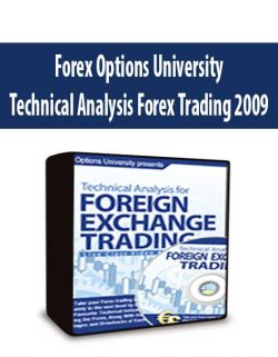 Forex Options University Technical Analysis Forex Trading 2009