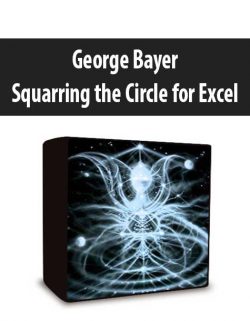 George Bayer Squarring the Circle for Excel